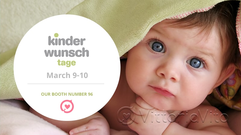 Kinderwunsch Tage -merveilleuse opportunité pour faire connaissance avec VittoriaVita